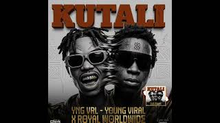KUTALI by YNG VRL - YOUNG VIRAL x ROYAL WORLDWIDE