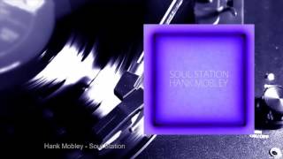 Hank Mobley - Soul Station (Full Album)
