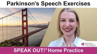 Parkinson’s Speech Exercises: GOLDEN GATE BRIDGE