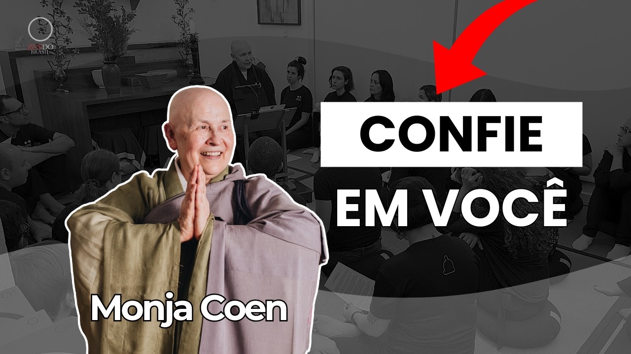 CONFIE EM VOCÊ -  Monja Coen