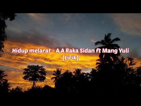 Hidup melarat - A.A raka sidan ft mang yuli[Lirik] // balimusic