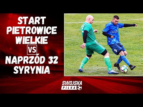 A KLASA: START PIETROWICE WIELKIE 🆚️ NAPRZÓD 32 SYRYNIA (SKRÓT MECZU)