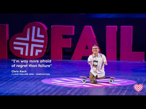”I'm way more afraid of regret than failure” | Chris Koch  | I Love Failure 2024 - INNOVATION