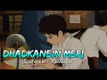 Dhadkanein Meri Slowed Reverb Yasser Desai Asees Kaur Sample Lofi