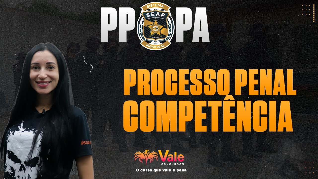 Processo Penal - Competência Questões - PPPA