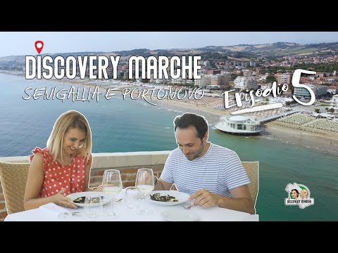 DISCOVERY MARCHE | Ep 5 - Senigallia e Portonovo
