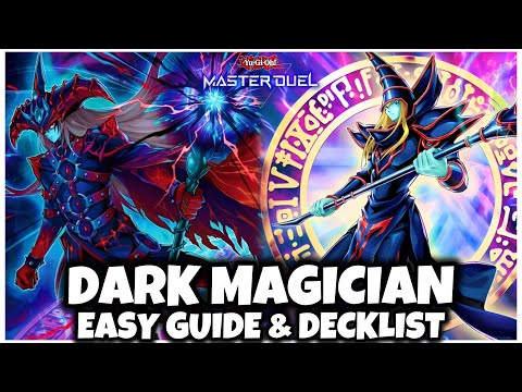 DARK MAGICIAN | EASY GUIDE & DECKLIST!