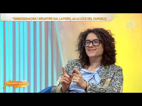 In cammino (Tv2000), 23 gennaio 2023 - "Undicesima ora": ripartire dal lavoro, alla luce del Vangelo