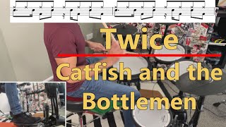 Twice Drum Tutorial - Catfish And The Bottlemen