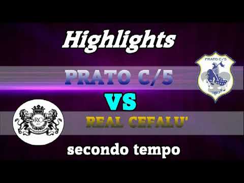 PRATO C5 vs REAL CEFALU (highlights)