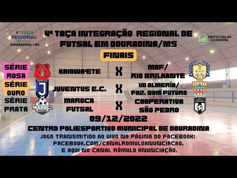 #153 4a Taça Int. Reg. de Futsal em Douradina - ÚLTIMO DIA - FINAIS / Séries: Rosa, Ouro e Prata.