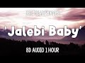 Tesher, Jason Derulo - Jalebi Baby | 1 Hour (8D Audio)
