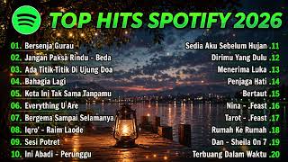 Download lagu TOP HITS SPOTIFY 2026 🌙 Lagu Galau Terbaik & Viral 2026 | Playlist Malam Paling Sedih & Menenangkan mp3