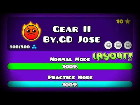 Geometry Dash Gear II By,GD Jose (Layout Mode)