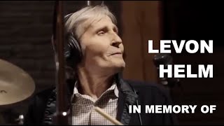 In memory of Levon Helm - Toast To Freedom