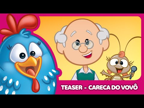 Teaser - Careca do Vovô | Galinha Pintadinha