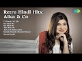 Retro Hindi Hits Alka Co Alka Yagnik Songs Ek Room Ek Light Kal Sham Ko Kal Sham