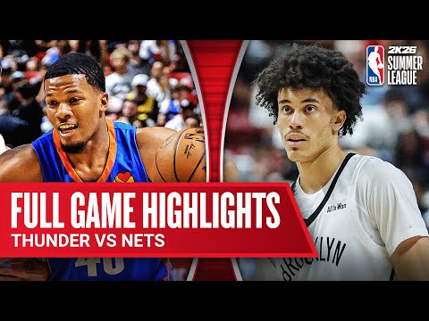 THUNDER vs NETS | NBA SUMMER LEAGUE