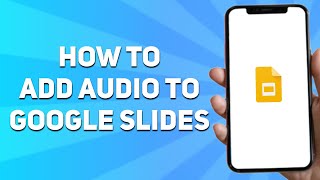 How to Add Audio to Google Slides (2024)