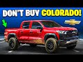6 Reasons Why You SHOULD NOT Buy Chevrolet Colorado!