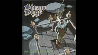 STRAW DOGS - We Are Not Amused LP (1986)