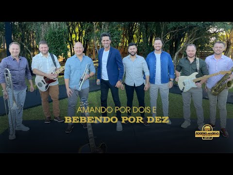 Rogério Magrão & Banda! Lançamento 02/07/24 "Amando por dois e bebendo por dez"