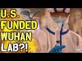 Why Did US Government FUND Wuhan Bio Lab Tied To Pandemic? - The TRUTH They're Not Telling You!
