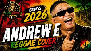 Download lagu BEST OF 2026 ANDREW-E | REGGAE COVER | please SUBSCRIBE  mp3