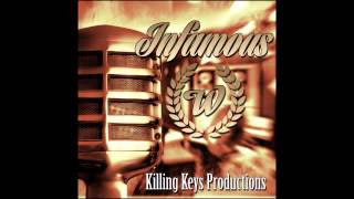 Killing Keys Production - Infamous W - Running