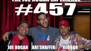 Joe Rogan Experience #457 - Ari Shaffir