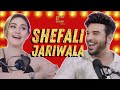 Kaanta Laga Girl Shefali Jariwala Unfiltered Career Life Bigg Boss Paras Chhabra Podcast