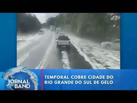 Temporal cobre cidade do Rio Grande do Sul de gelo | Jornal da Band