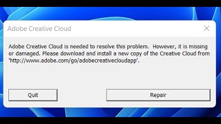 Fix Error Adobe Creative Cloud Is Needed To Resolve This Problem, It Is Missing Or Damaged