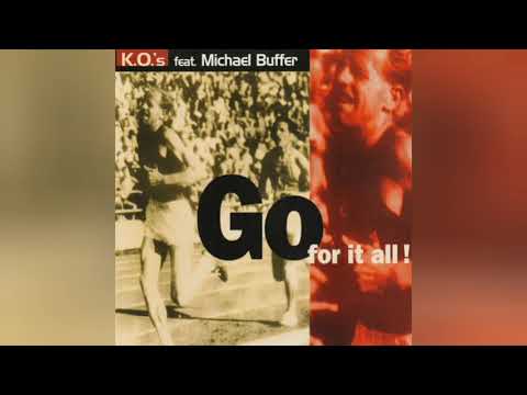 K.O.'S feat. Michael Buffer-Go for It All