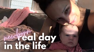 REAL DAY IN THE LIFE OF WITH A NEWBORN