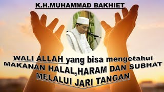 Download lagu WALI ALLAH YANG BISA MENGETAHUI MAKANAN HALAL,HARAM DAN SUBHAT MELALUI JARI TANGAN mp3