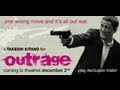 Outrage Trailer