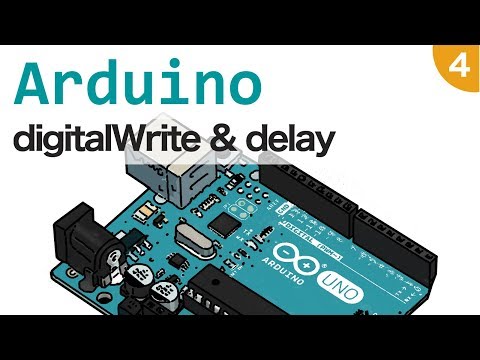 Arduino Tutorial: DigitalWrite and Delay - #4