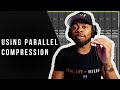 How And Why You Should Use PARALLEL COMPRESSION