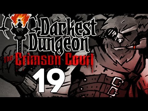 Baer Plays Darkest Dungeon: The Crimson Court (Ep. 19)