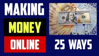 25 Ways to Make money online today