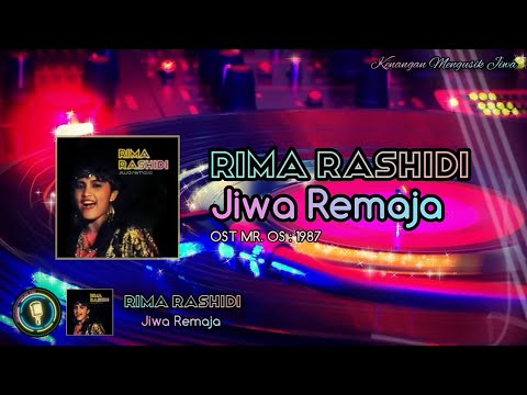 Rima Rashidi - Jiwa Remaja [Lirik] Ost Film Mr.Os. Original Song Zariha Yusoff -Tiap Waktu Keriangan