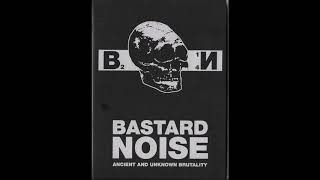 Bastard Noise - Ancient and Unknown Brutality [FULL ALBUM]