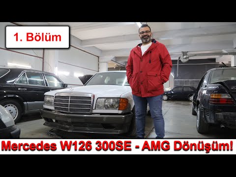 Mercedes W126 300SE AMG Dönüşüm - 1. Bölüm