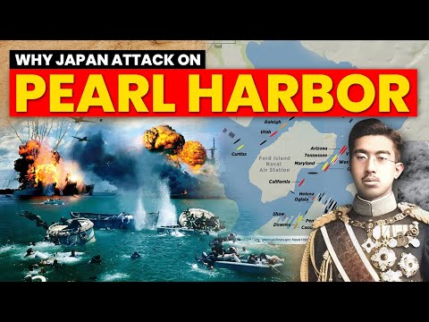 Why did Japan Attack Pearl Harbor?