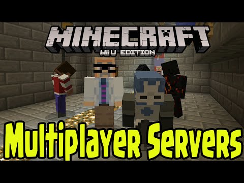 Minecraft Wii U Edition - MULTIPLAYER GAMEPLAY SERVERS + DETAILS EXPLAINED