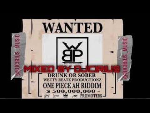 💣ONE PIECE AH RIDDIM PROMO MIX |2022 RELEASE| MACHEL |MR.KILLA|LYRIKAL|SKINNYFABULOUS|WETTYBEATZ💣