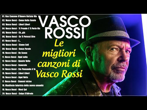 Le migliori canzoni di Vasco Rossi - I Più Grandi Successi Di Vasco Rossi - The Best of Vasco Rossi
