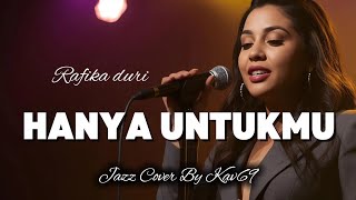Download lagu 🎵Hanya Untuk Mu—Rafika Duri || 🎷Jazz Cover By Kav69 mp3 Download lagu 🎵Hanya Untuk Mu—Rafika Duri || 🎷Jazz Cover By Kav69 mp3