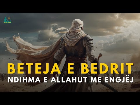 Allahu e Ndihmoi Profetin me Engjëj – Fuqia Hyjnore në Betejën e Bedrit